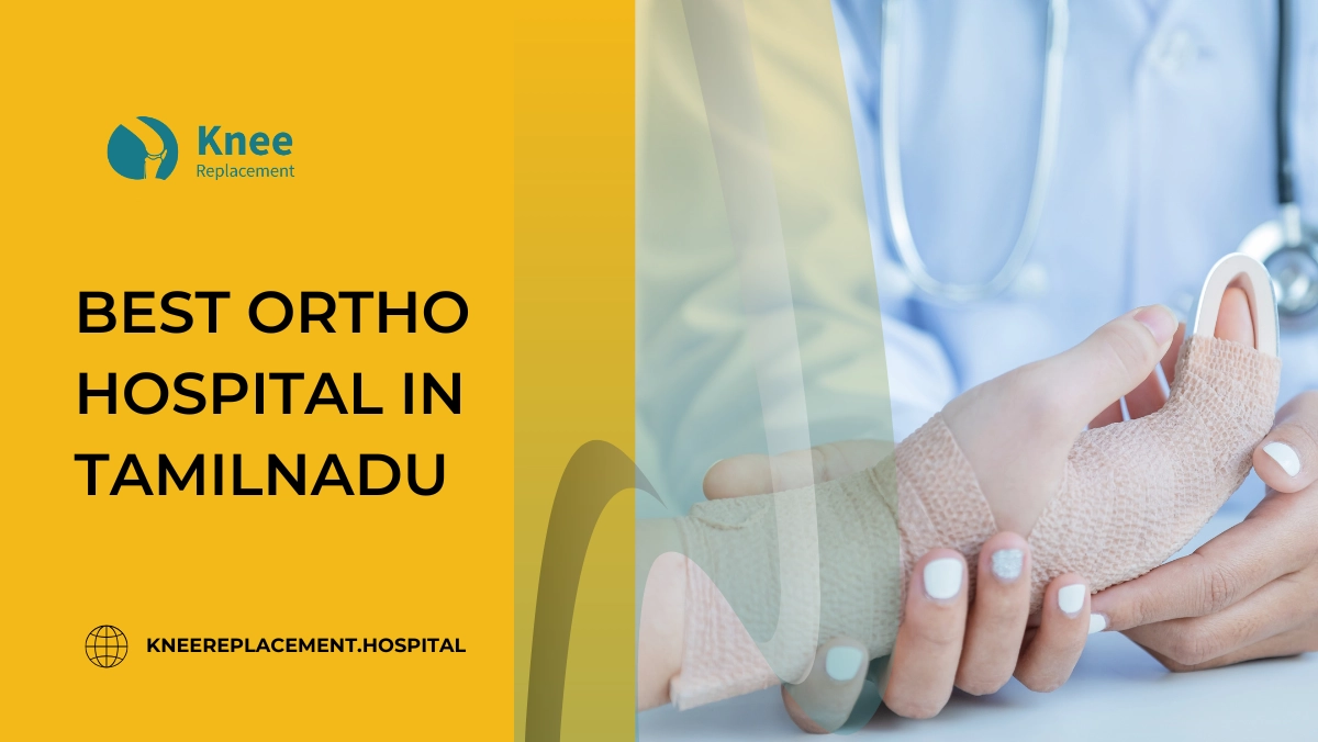 Best Ortho Hospital In Tamilnadu